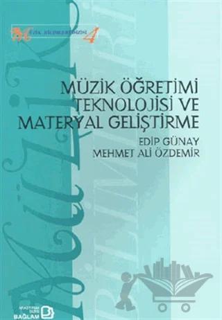 Müzik Öğretimi Teknolojisi ve Materyal Geliştirme