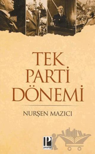 Tek Parti Dönemi