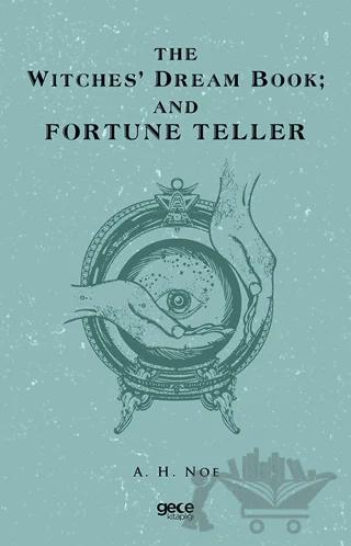 The Witches Dream Book; And Fortune Teller