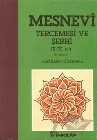 Mesnevi Tercemesi ve Şerhi Cilt: 3-4
