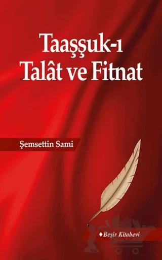Taaşşuk-ı Talat ve Fitnat