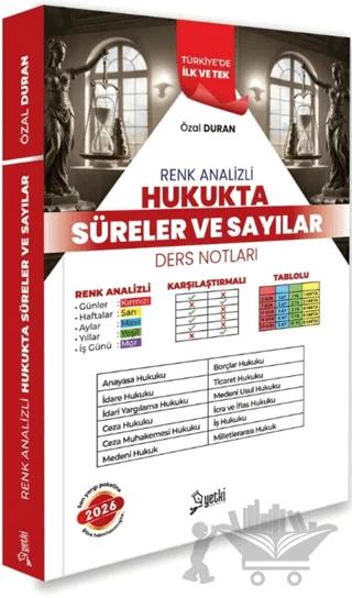 2026 Hukukta Renk Analizli Süreler Sayılar Ders Notları