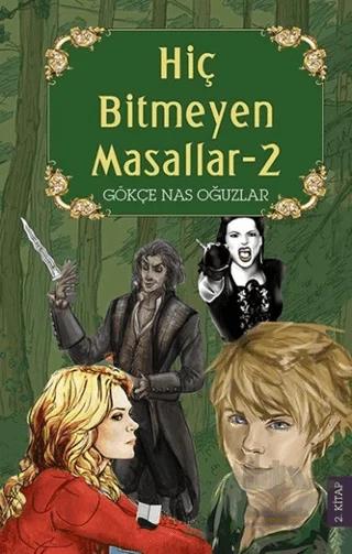 Hiç Bitmeyen Masallar - 2