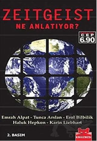 Zeitgeist Ne Anlatıyor?