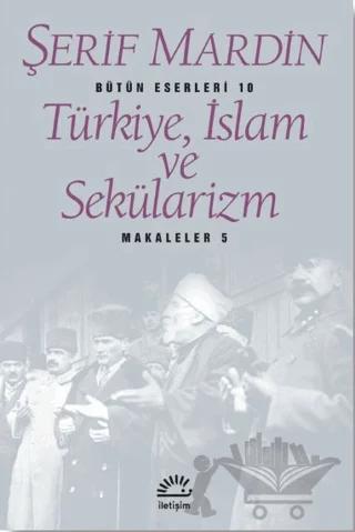 Türkiye, İslam ve Sekülarizm