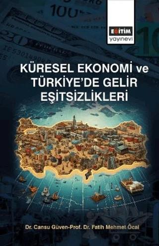 Küresel Ekonomi ve Türkiye’de Gelir Eşitsizlikler