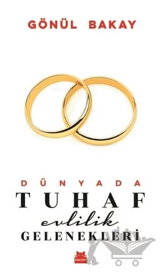 Dünyada Tuhaf Evlilik Gelenekleri