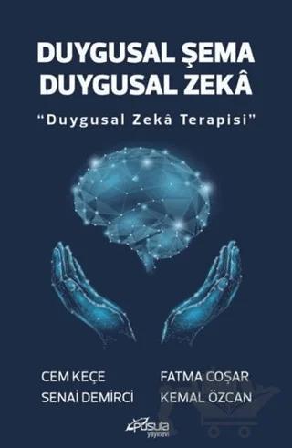 Duygusal Şema Duygusal Zeka