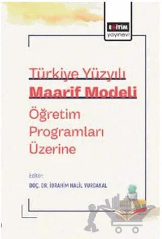 Türkiye Yüzyılı Maarif Modeli Öğretim Programları Üzerine