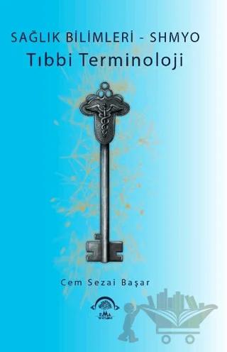 Sağlık Bilimleri - SHMYO Tıbbi Terminoloji