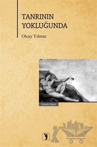 Tanrının Yokluğunda