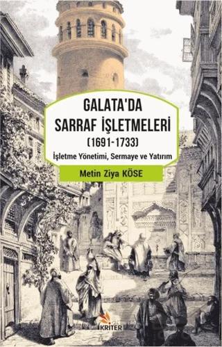 Galata'da Sarraf İşletmeleri (1691-1733)
