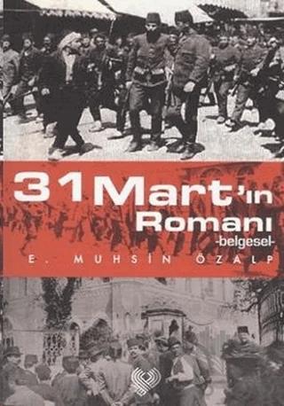 31 Mart’ın Romanı