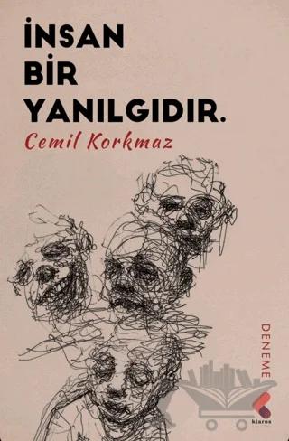 İnsan Bir Yanılgıdır