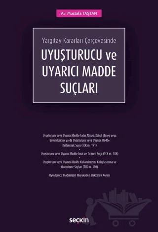 Uyuşturucu ve Uyarıcı Madde Suçları