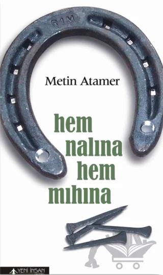 Hem Nalına Hem Mıhına