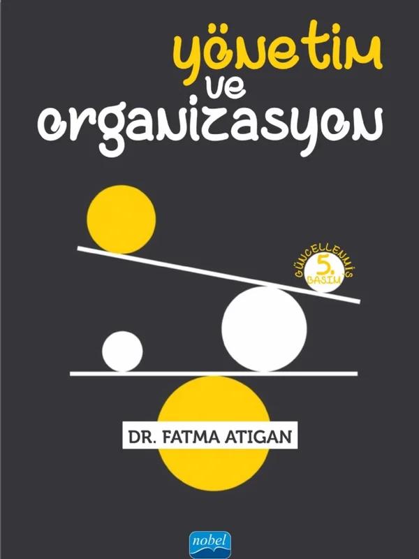 Yönetim ve Organizasyon
