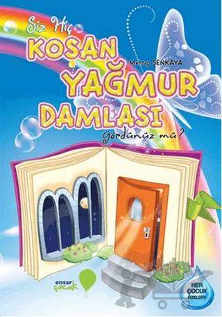Koşan Yağmur Damlası