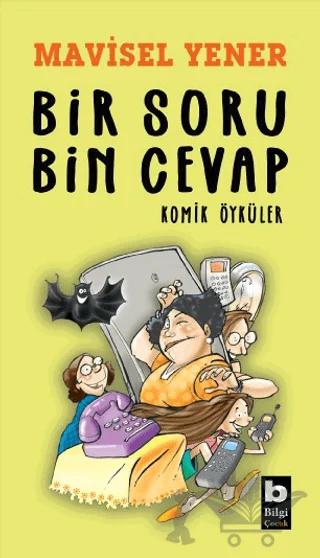 Bir Soru Bin Cevap Komik Öyküler