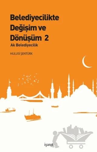Belediyecilikte Değişim ve Dönüşüm 2