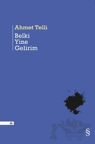 Belki Yine Gelirim