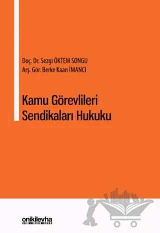 Kamu Görevlileri Sendikaları Hukuku