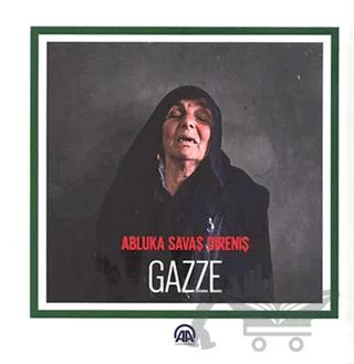 Abluka Savaş Direniş Gazze