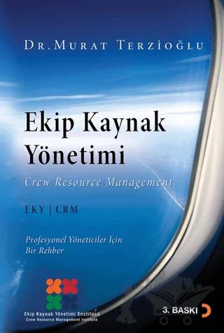 Ekip Kaynak Yönetimi