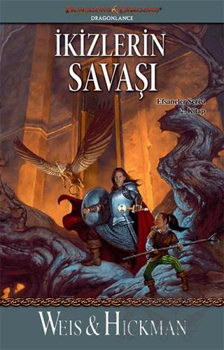 İkizlerin Savaşı - Efsaneler Serisi 2. Kitap