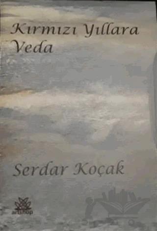 Kırmızı Yıllara Veda (2 Cilt Kutulu)