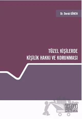Tüzel Kişilerde Kişilik Hakkı ve Korunması
