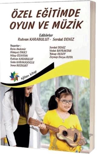 Özel Eğitimde Oyun ve Müzik