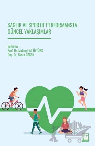 Sağlık ve Sportif Performansta Güncel Yaklaşımlar