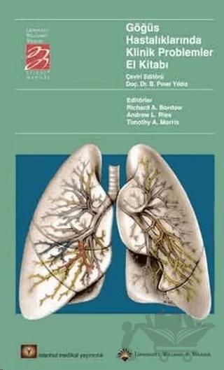 Göğüs Hastalıkları Klinik Problemler El Kitabı – Andrew L. Ries, Richard A. Bordow, Timothy A. Morris – İstanbul Tıp Kitabevi kitap kapağı