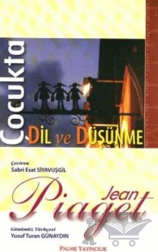 Çocukta Dil ve Düşünme