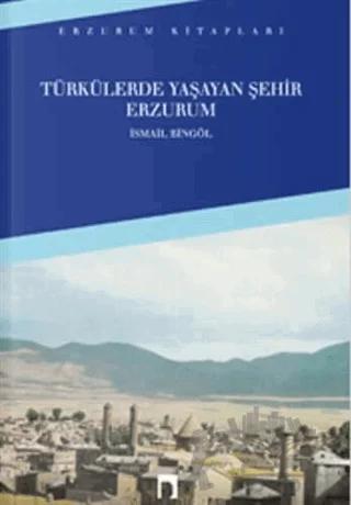Türkülerde Yaşayan Şehir Erzurum