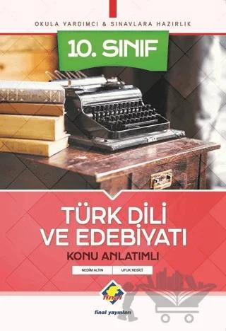 10. Sınıf Türk Dili ve Edebiyatı Konu Anlatımlı