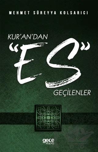 Kur’an’dan Es Geçilenler