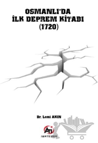 Osmanlı'da İlk Deprem Kitabı (1720)