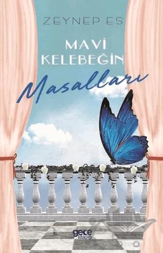 Mavi Kelebeğin Masalları