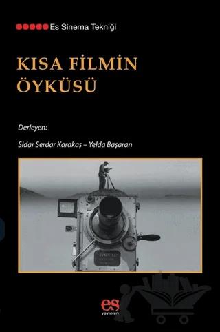 Kısa Filmin Öyküsü
