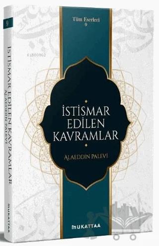 İstismar Edilen Kavramlar