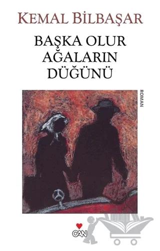 Başka Olur Ağaların Düğünü