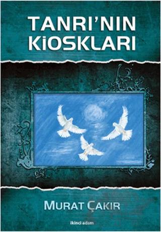 Tanrı’nın Kioskları