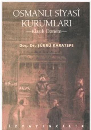 Osmanlı Siyasi Kurumları