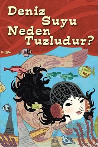 Deniz Suyu Neden Tuzludur?
