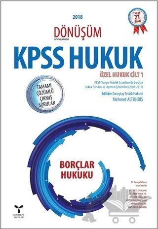 2018 Dönüşüm KPSS Borçlar Hukuku Tamamı Çözümlü Çıkmış Sorular