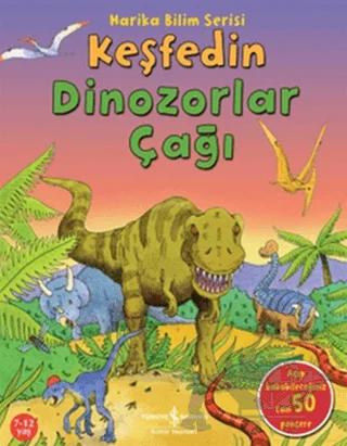Keşfedin Dinozorlar Çağı