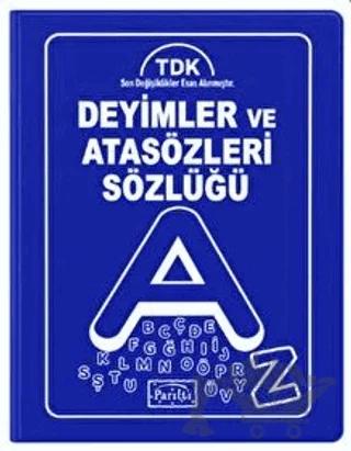 Deyimler ve Atasözleri Sözlüğü