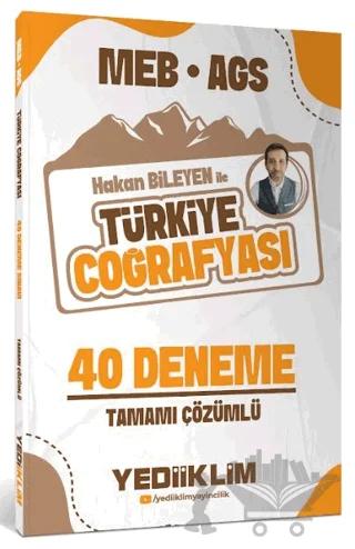 MEB AGS Hakan Bileyen ile Türkiye Coğrafyası Tamamı Çözümlü 40 Deneme Sınavı
